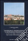 Governance, pianificazione e valutazione strategica. Sviluppo sostenibile e governance nella pianificazione urbanistica libro