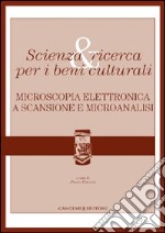 Microscopia elettronica a scansione e microanalisi. Vol. 2 libro