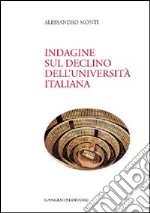 Indagine sul declino dell'università italiana libro