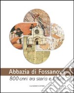 Abbazia di Fossanova. Ediz. illustrata