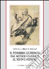 Il pensiero giuridico dal mondo classico al nuovo mondo libro di Rizzo Tito Lucrezio