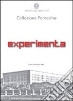 Experimenta. Ediz. illustrata libro