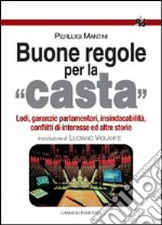 Buone regole per la casta libro