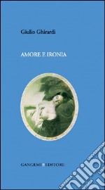 Amore e ironia libro