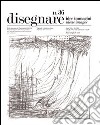 Disegnare. Idee, immagini. Ediz. italiana e inglese. Vol. 36 libro