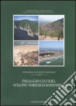 Paesaggio costiero. Sviluppo turistico sostenibile libro