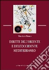 Diritti dell'Oriente e dell'Occidente mediterraneo libro di Nenna Maurizio