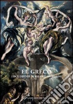 El Greco. I due dipinti di palazzo Barberini. Ediz. illustrata libro