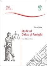 Studi sul diritto di famiglia. Corso di diritto civile libro