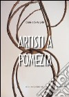 Artisti a Pomezia. Con DVD libro