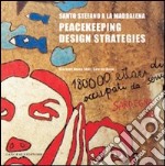 Santo Stefano a La Maddalena. Peacekeeping design strategies libro