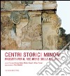 Centri storici minori. Progetti per il recupero della bellezza libro