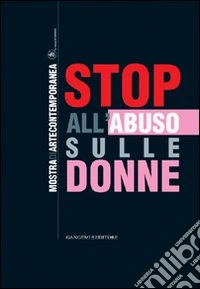 Stop all'abuso sulle donne