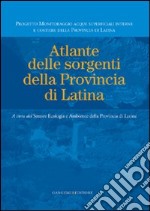 Atlante delle sorgenti della provincia di Latina libro