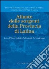 Atlante delle sorgenti della provincia di Latina libro