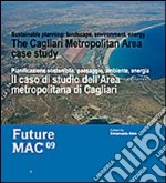 Il Caso di studio dell'area metropolitana di Cagliari libro