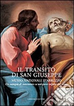 Il transito di San Giuseppe. Museo Nazionale d'Abruzzo. Un esempio di intervento su un'opera colpita dal sisma libro