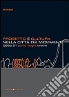 Progetto e cultura nella città dei movimenti. 0055 51 Porto Alegre Brasile libro di Trusiani Elio