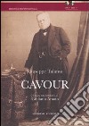 Cavour. Studio biografico sulla vita e le opere di Camillo Benso libro di Talamo Giuseppe