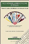 Accademie & biblioteche d'Italia (2010) vol. 1-2 libro