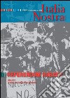 Italia nostra (2011). Vol. 460: Referendum rubati? libro