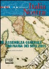 Italia nostra (2011). Vol. 461: Assemblea generale ordinaria libro