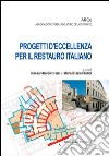 Progetti d'eccellenza per il restauro italiano libro di Centroni A. (cur.) Filetici M. G. (cur.)