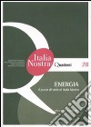 Energia. Il punto di vista di Italia nostra libro