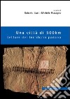 Una città di 500 km. Letture del territorio padano libro