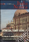 Italia nostra (2011). Vol. 463: Venezia, tanti guai libro