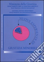 Nuove esperienze di giustizia minorile (2010). Vol. 2 libro