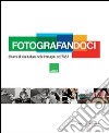 Fotografandoci. 60 anni di vita italiana nelle immagini dell'ANSA. Ediz. illustrata libro