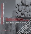 Città storiche, siti archeologici, musei. Strategie di ricerca CNR per il patrimonio culturale. Ediz. italiana e inglese libro