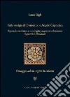 Sulle vestigia di Domenico e Angelo Capranica. L'opera, la residenza e il collegio pauperum scholarium sapientiae firmanae. Omaggio ad un sogno di cultura libro