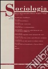 Sociologia. Rivista quadrimestrale di scienze storiche e sociali (2011). Vol. 1 libro