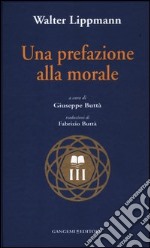 Una prefazione alla morale libro