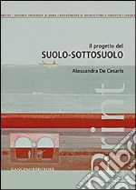 Il progetto del suolo-sottosuolo libro