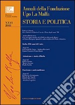 Annali della Fondazione Ugo La Malfa. Storia e politica (2011). Vol. 26 libro