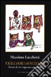 Poesia e amore a Montecitorio. Storia di un ingenuo sognatore libro