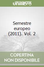 Semestre europeo (2011). Vol. 2 libro