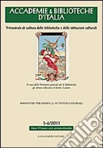 Accademie & biblioteche d'Italia (2011) vol. 1-4 libro