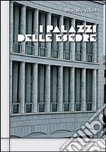 I palazzi delle Esedre libro