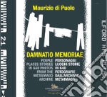 Damnatio memoriae. Personaggi, luoghi, storie in 640 fotografie dall'archivio Metaimago. Ediz. italiana e inglese libro