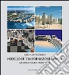 Modello di trasformazione urbana. Salerno versus smart city libro