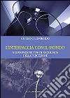 L'interfaccia con il mondo. Nuove prospettive di psicologia della percezione libro