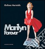 Marilyn forever. Ediz. italiana e inglese libro