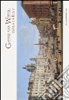 Gaspar Van Wittel. Views of Italy. Cesare Lampronti fine old master printings. Catalogo della mostra (Londra, 28 giugno-28 luglio 2013). Ediz. italiana e inglese libro