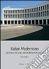 Italian modernisms. Architecture and construction in the twentieth century. Ediz. illustrata libro di Poretti Sergio