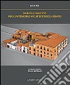 Modelli complessi per patrimonio architettonico-urbano. Ediz. italiana e inglese libro
