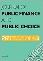 Journal of public finance and public choice (2011) vol. 1-3 libro